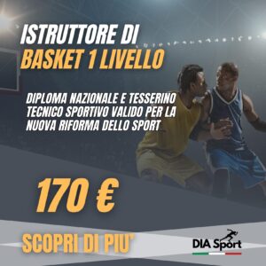 Istruttore di Basket 1° Livello