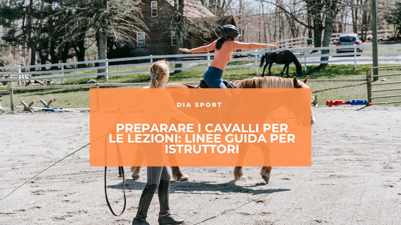 Preparare i cavalli per le lezioni: Linee guida per istruttori