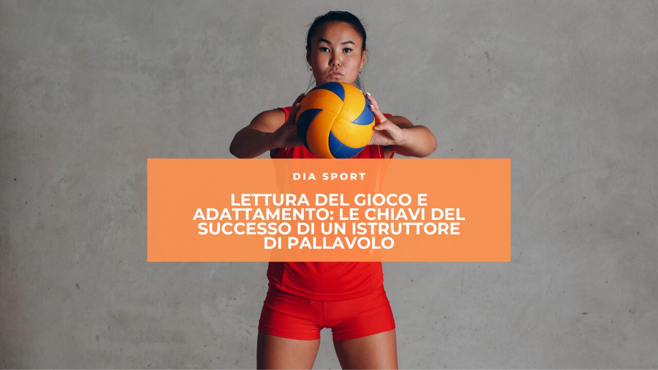 Lettura del Gioco e Adattamento: Le Chiavi del Successo di un Istruttore di Pallavolo