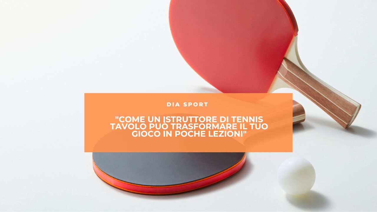 “Come un istruttore di tennis tavolo può trasformare il tuo gioco in poche lezioni”