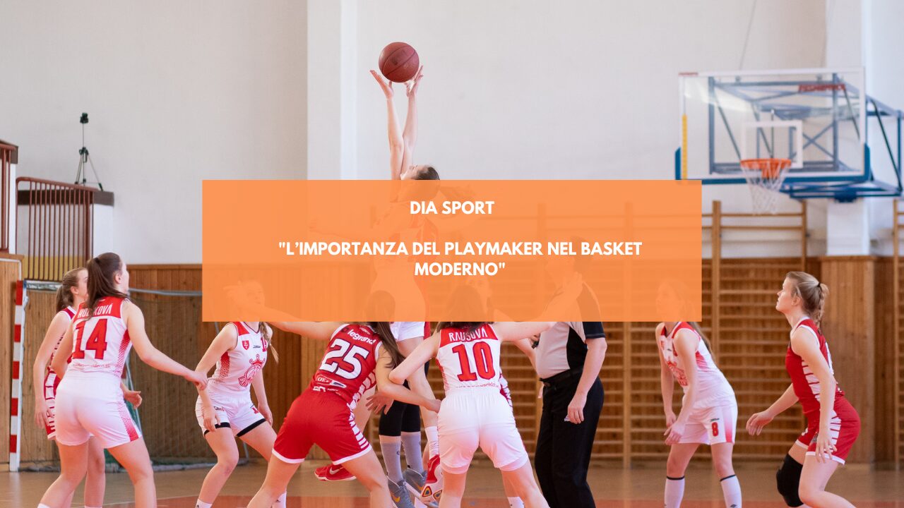 “L’Importanza del Playmaker nel Basket Moderno”