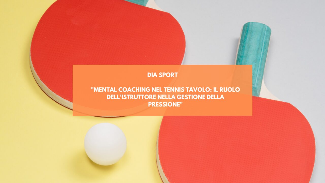 “Mental coaching nel tennis tavolo: Il ruolo dell’istruttore nella gestione della pressione”