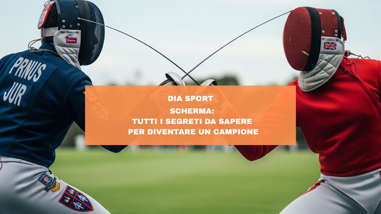 Scherma: Tutti i Segreti da Sapere per Diventare un Campione
