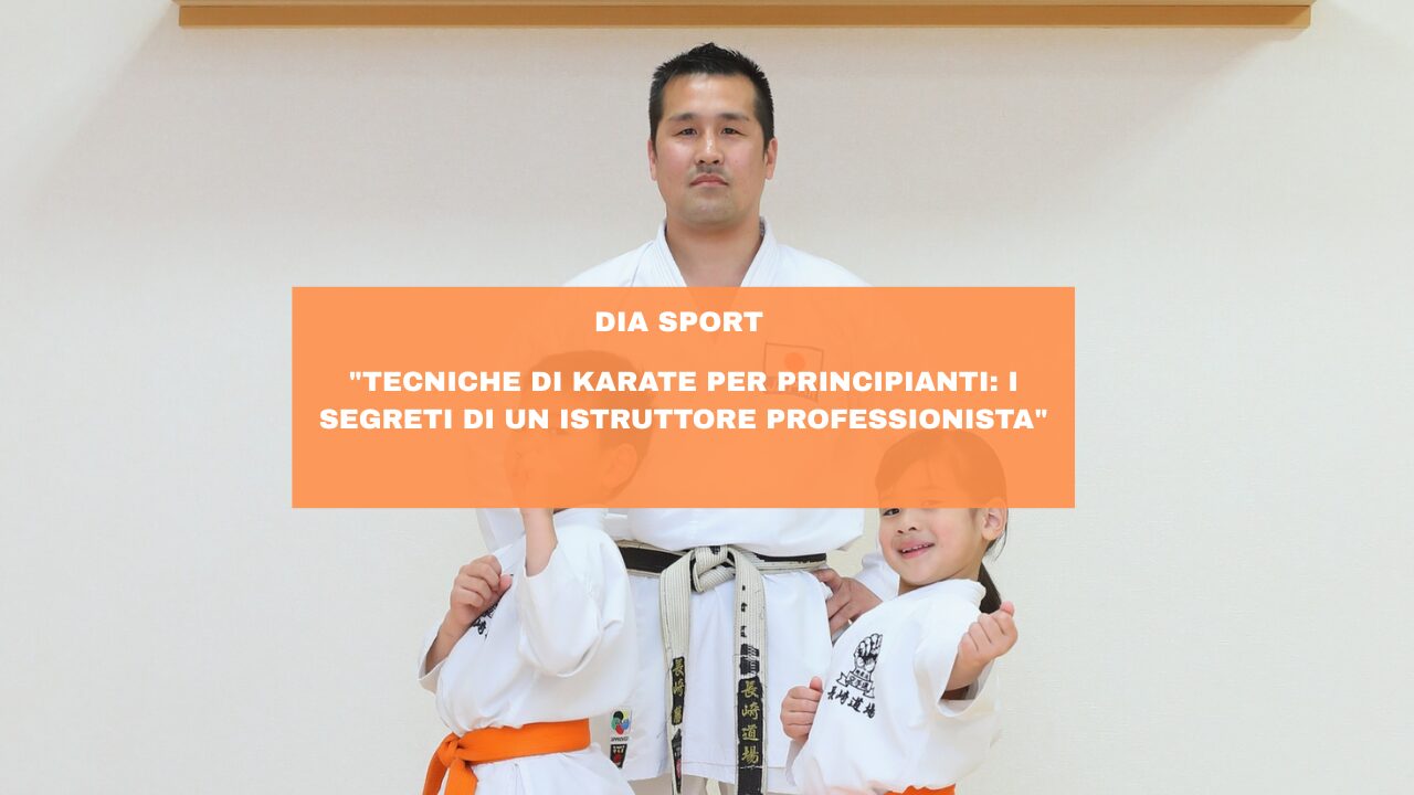 “Tecniche di Karate per Principianti: I Segreti di un Istruttore Professionista”