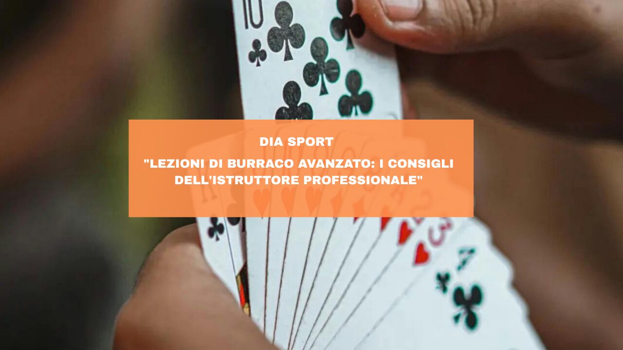 “Lezioni di Burraco Avanzato: I Consigli dell’Istruttore Professionale”