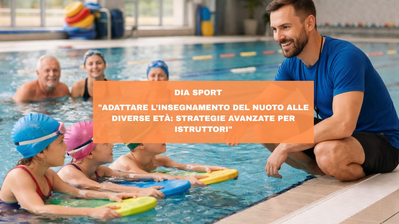 “Adattare l’Insegnamento del Nuoto alle Diverse Età: Strategie Avanzate per Istruttori”