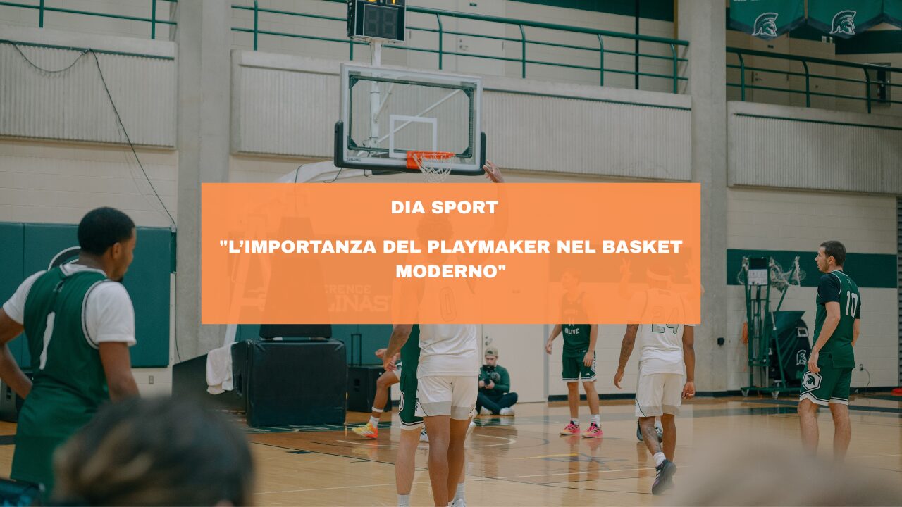 “L’Importanza del Playmaker nel Basket Moderno”