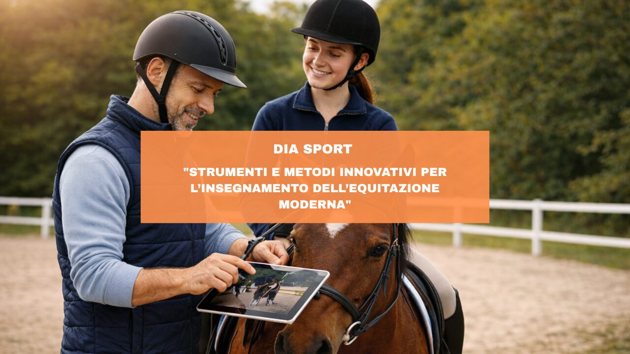 “Strumenti e metodi innovativi per l’insegnamento dell’equitazione moderna”