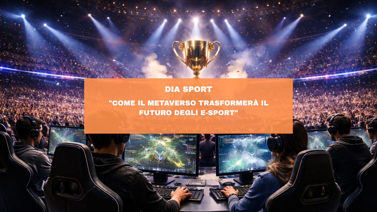 “Come il Metaverso Trasformerà il Futuro degli E-sport”