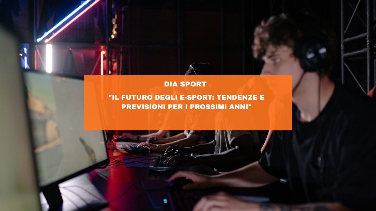 “Il Futuro degli E-sport: Tendenze e Previsioni per i Prossimi Anni”
