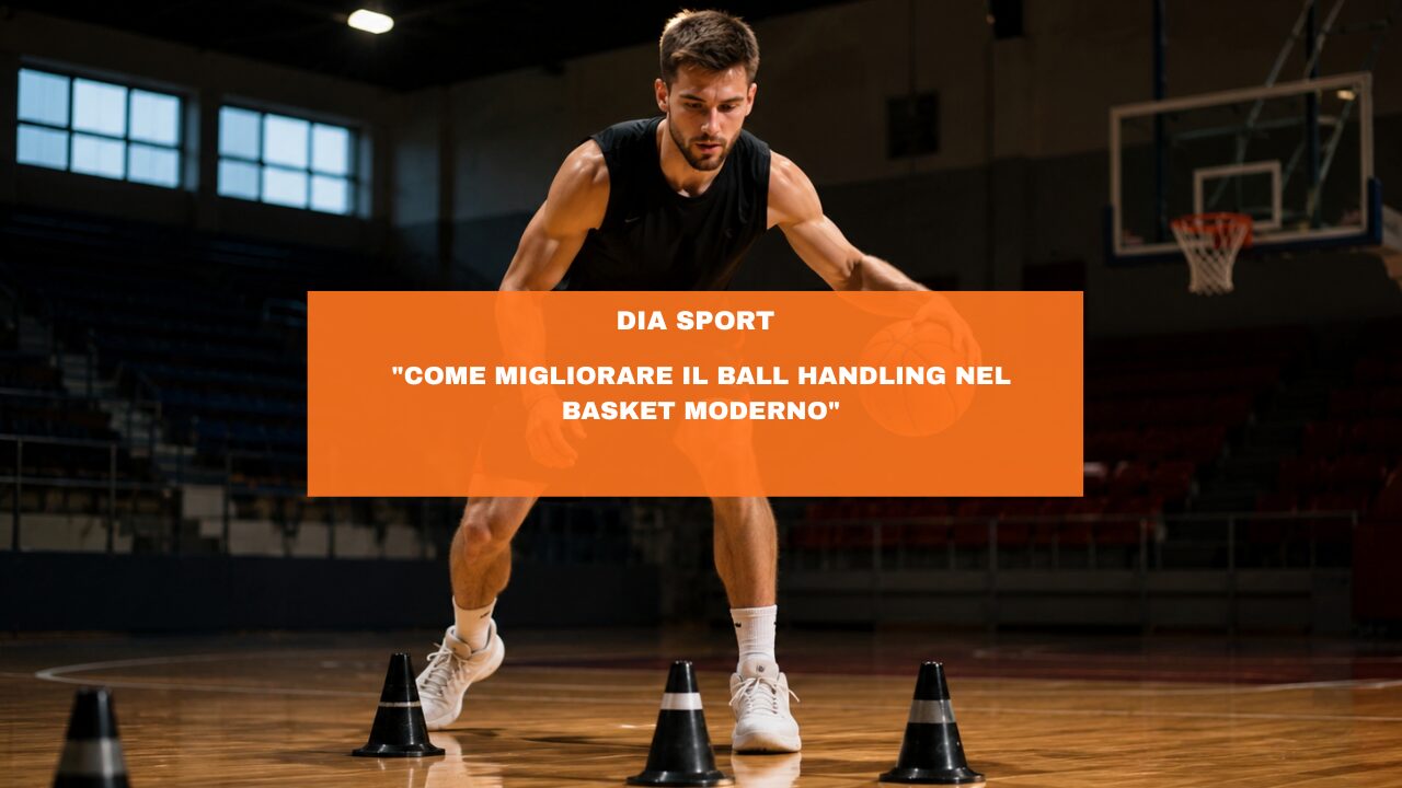 “Come Migliorare il Ball Handling nel Basket Moderno”
