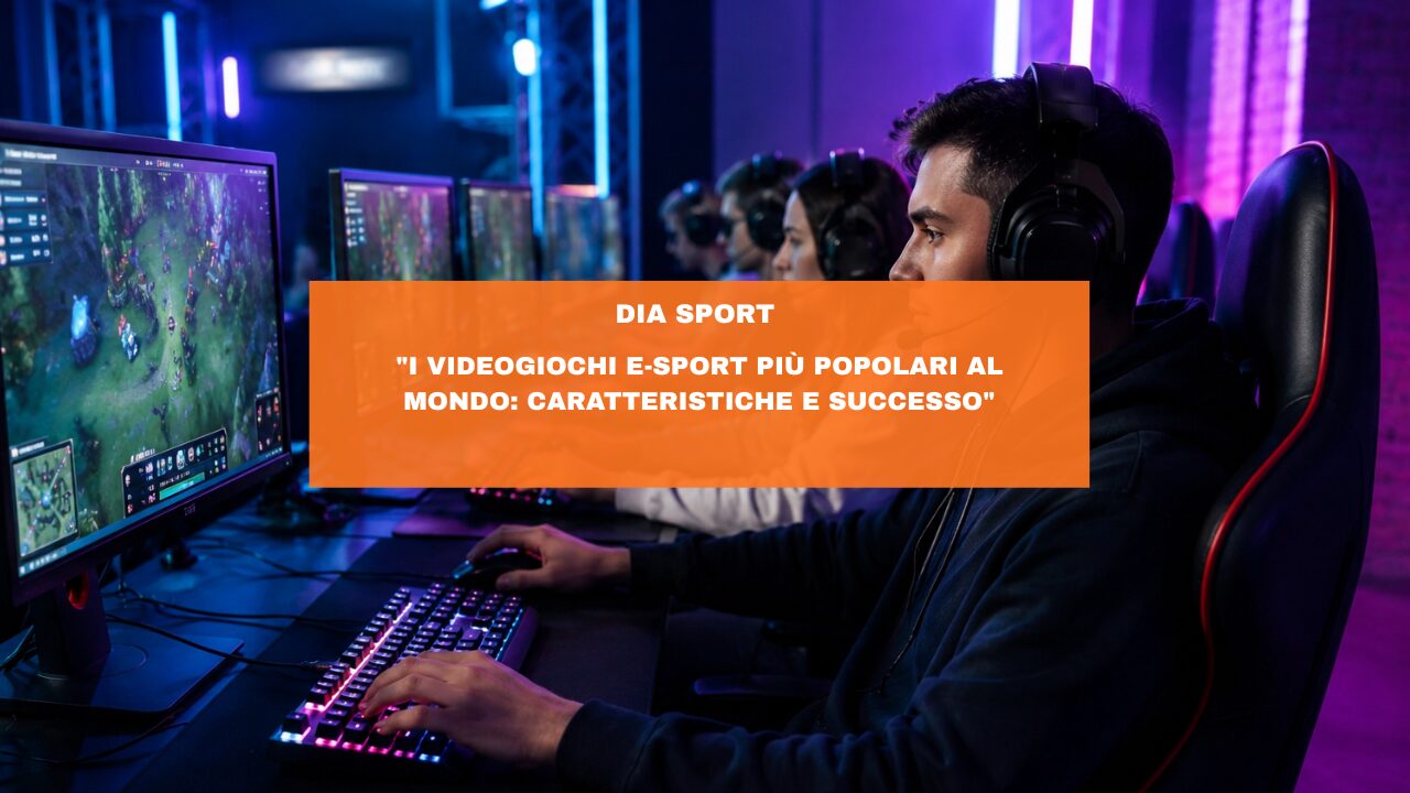 “I Videogiochi E-sport più Popolari al Mondo: Caratteristiche e Successo”