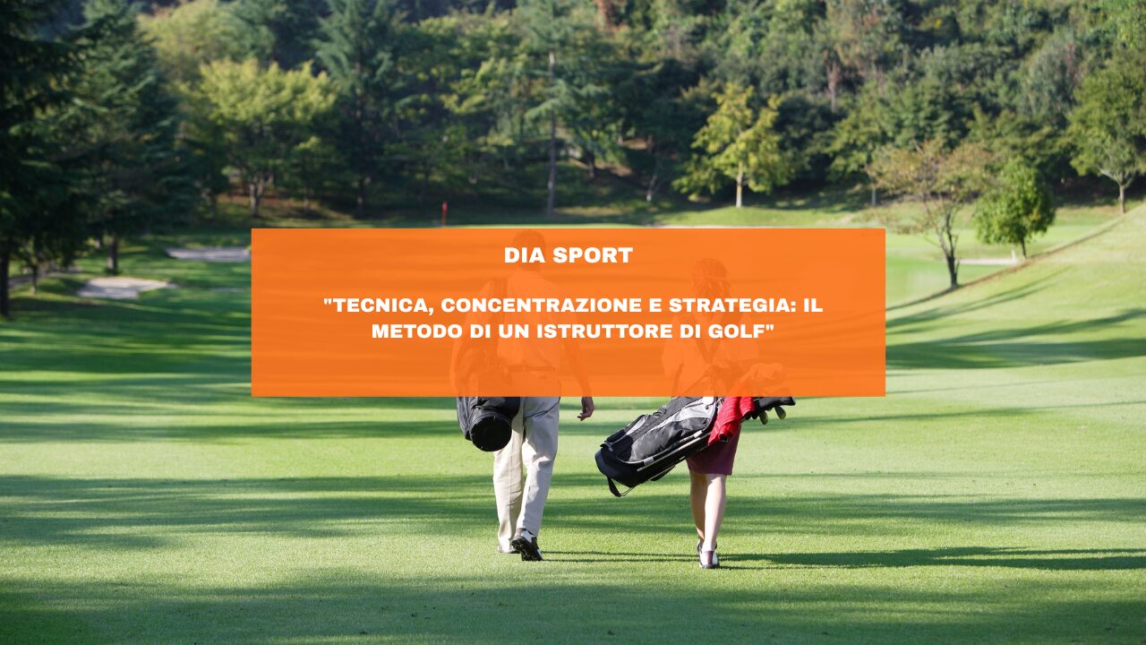 “Tecnica, Concentrazione e Strategia: Il Metodo di un Istruttore di Golf”
