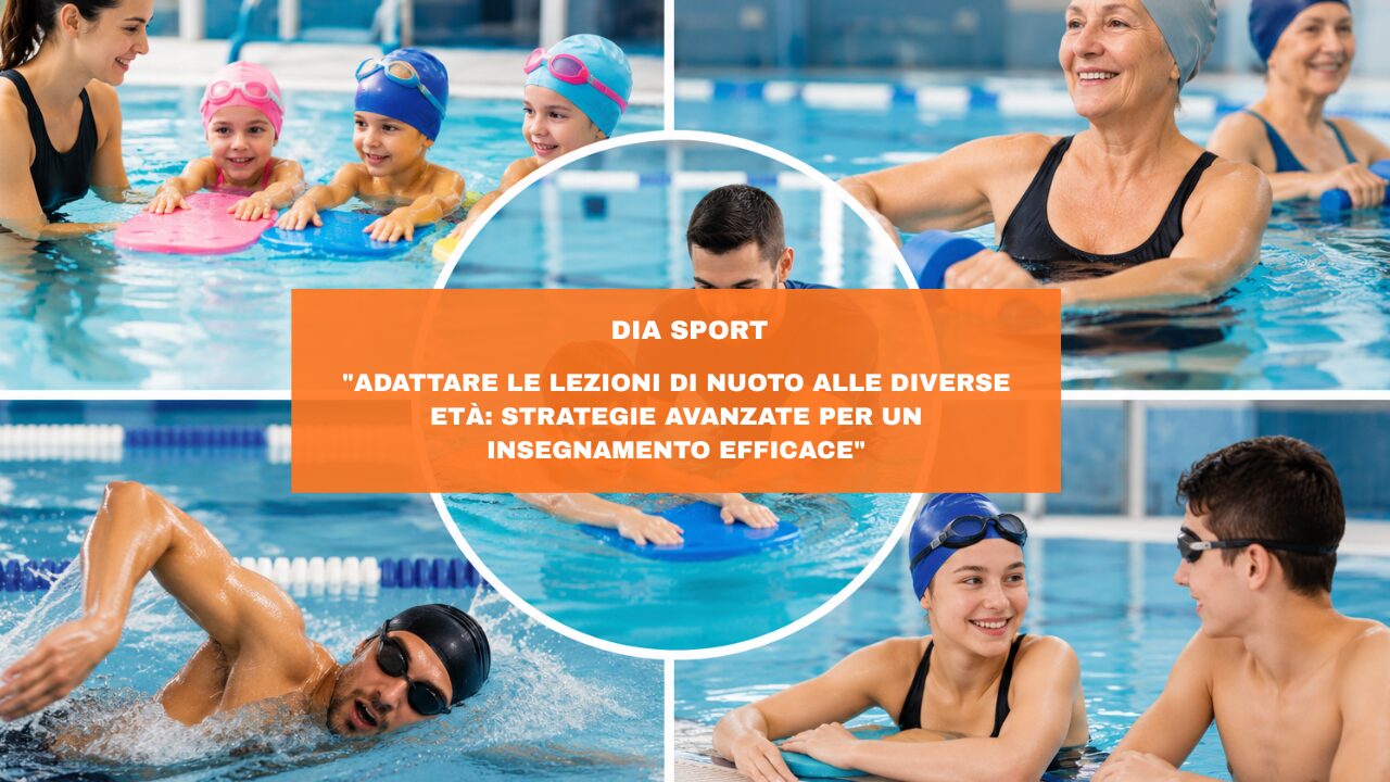 “Adattare le Lezioni di Nuoto alle Diverse Età: Strategie Avanzate per un Insegnamento Efficace”