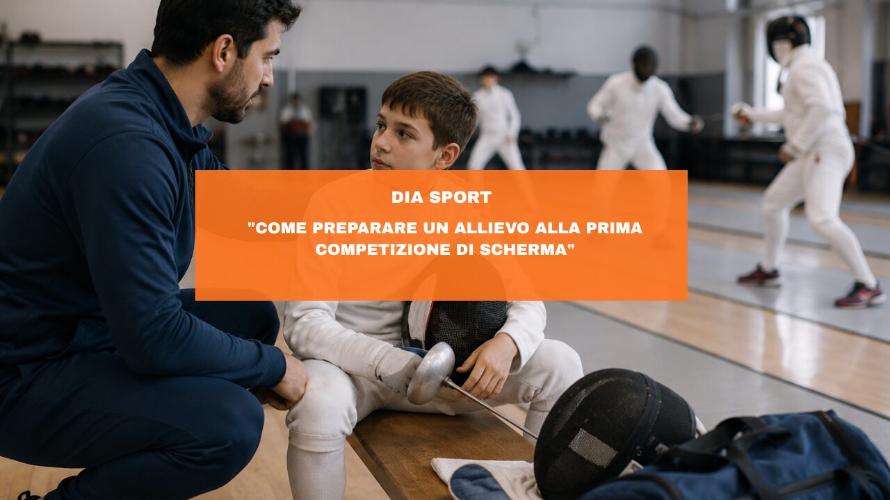 “Come Preparare un Allievo alla Prima Competizione di Scherma”